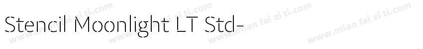 Stencil Moonlight LT Std字体转换